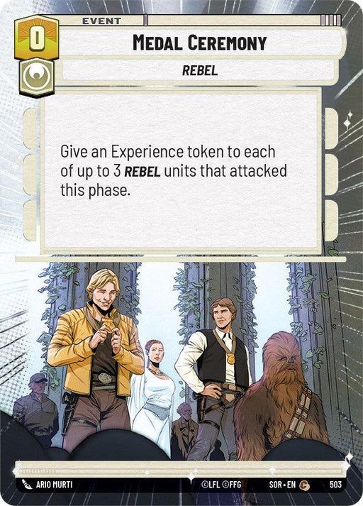  A card titled "Medal Ceremony (Hyperspace) (503) [Spark of Rebellion]" from Fantasy Flight Games. It depicts a blonde man, a woman in white, a man with a medal, and a tall, furry creature standing in the forest with a crowd. The card text reads, "Give an Experience token to each of up to 3 Rebel units that attacked this phase.