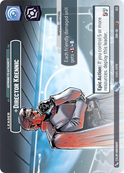 A card titled "Director Krennic - Aspiring to Authority (Showcase) (253) [Spark of Rebellion]" from Fantasy Flight Games, belonging to the blue faction "Imperial," and of leader type. The card text reads: "Each friendly damaged unit gets +1, +0." The Epic Action reads: "If you control 5 or more resources, deploy this leader." An illustration shows Director Krennic in his white Imperial uniform, pensively