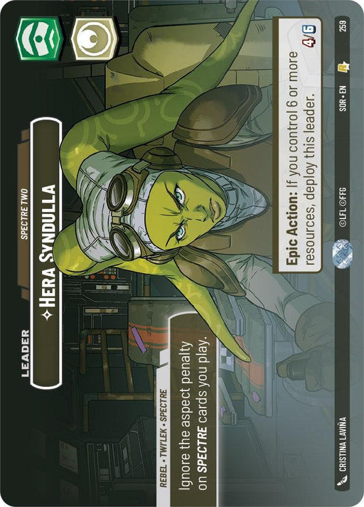 A "Hera Syndulla - Spectre Two (Showcase) (259) [Spark of Rebellion]" card by Fantasy Flight Games featuring Hera Syndulla, marked as a Leader. The image shows the Rebel hero crouched over a table, wearing a pilot's outfit with a white scarf and goggles on her head. The card displays her abilities, stats, and affiliation with the Rebel Alliance and Twi'lek species.
