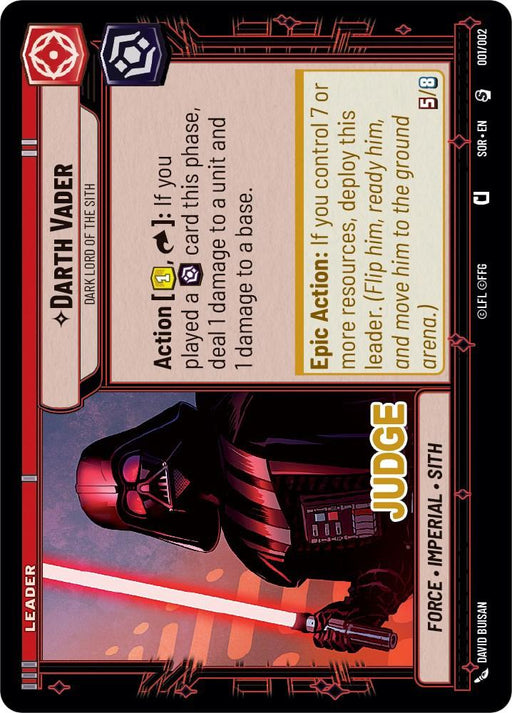 A trading card featuring Darth Vader from the Star Wars universe, part of the Spark of Rebellion Promos. The card has a red border and various icons and stats. Darth Vader is depicted holding a red lightsaber. The card includes text detailing his Sith abilities in gameplay, with labels like "Leader" and "Epic Action." This specific product is the Darth Vader - Dark Lord of the Sith (Judge Promo) (001/002) [Spark of Rebellion Promos] from Fantasy Flight Games.