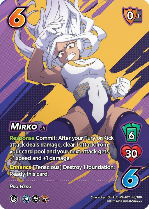 A trading card featuring Mirko, a muscular woman with white hair and rabbit ears, leaping forward in an aggressive stance. The card has colorful graphics and several numeric stats: 6, 0, 6, 30, and 6. Text on the card includes her "Kick Attack" abilities and the label "Character Alternate Art Rare Pro Hero. This is the **Mirko (Alternate Art) [Girl Power]** from **UniVersus**.