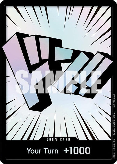 A digitally illustrated card labelled "DON!! CARD" at the bottom, with an upward-pointing fist in the center. The background features radial lines emanating from the fist. This DON!! Card (3D Text) [One Piece Promotion Cards] by Bandai has a "+1000" notation and "Your Turn" at the bottom. The word "SAMPLE" is overlaid on the image.
