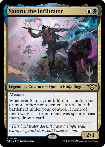 A trading card image featuring "Satoru, the Infiltrator (Promo Pack) [Outlaws of Thunder Junction Promos]," a Rare Legendary Creature - Human Ninja Rogue from Magic: The Gathering. The card text highlights abilities, including "Menace." The illustration shows a ninja in dark attire wielding a blade. Power and toughness are 2/3. Flavor text: "This backwater didn’t have a single wall, hireling, or guard that could keep

