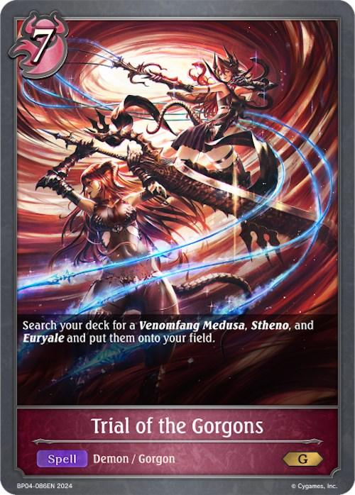 A fantasy card titled "Trial of the Gorgons (BP04-086EN)" from the Cosmic Mythos series by Bushiroad depicts two fierce, armored female warriors wielding weapons amid swirling magical energy. The card's ability text reads: "Search your deck for a Venomfang Medusa, Stheno, and Euryale, and put them onto your field." Cost: 7. Type: Spell.