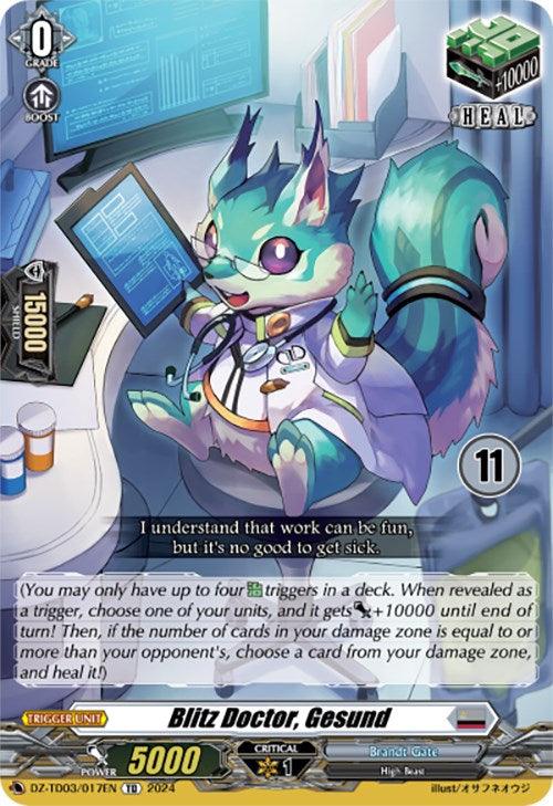 A trading card illustration of a squirrel-like character in a futuristic setting. The character is wearing a lab coat with a stethoscope, holding a needle, and features the Brandt Gate logo. Beside it are numerical values and text boxes with game-related instructions. The card is titled "Blitz Doctor, Gesund (11) (DZ-TD03/017EN) [Start Up Trial Deck: Brandt Gate]" by Bushiroad.
