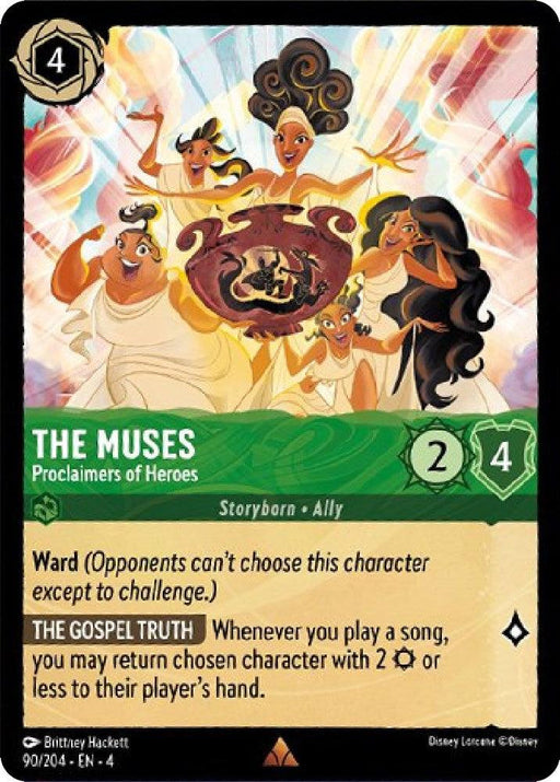 A rare Disney Lorcana card titled "The Muses - Proclaimers of Heroes (90/204) [Ursula's Return]" featuring African American women singing and dancing. The card costs 4 ink and has stats of 2 strength and 4 willpower. Its abilities, "Ward" and "THE GOSPEL TRUTH," provide player protection and character return upon playing a song.