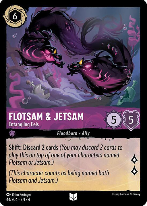 The image shows a card from the Disney Lorcana game. The card is called "Flotsam & Jetsam - Entangling Eels (44/204) [Ursula's Return]," with the subtitle "Entangling Eels." It has a cost of 6 ink and a power and toughness of 5 each. It features a special ability called "Shift," allowing the player to discard 2 cards, and artwork of dark.