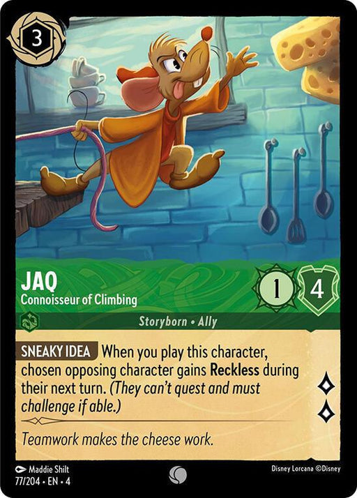 A Disney Jaq - Connoisseur of Climbing (77/204) [Ursula's Return] trading card featuring Jaq, a mouse from Cinderella, listed as a "Connoisseur of Climbing." Depicted at a kitchen counter with cheese blocks, Jaq has 3 ink cost, 1 strength, and 4 willpower. His "Sneaky Idea" ability makes an opponent’s character "Reckless" during their next turn.