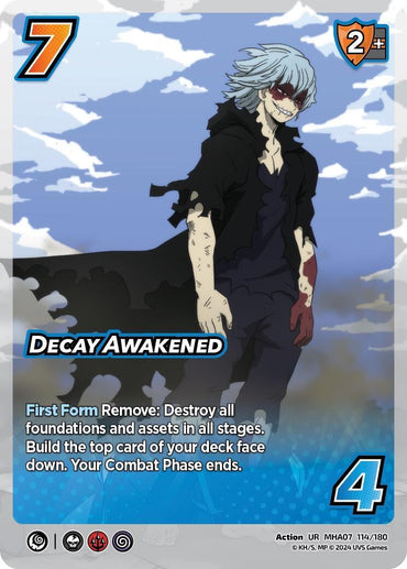 This ultra-rare trading card features a character with blue hair, a black cloak, and red eyes set against a cloudy sky. Text on the card includes "7," "2+," "4," and the title Decay Awakened [Girl Power]. During the combat phase, its ability is to destroy all foundations and assets, then build a top card face down. The card number is MHA07 UniVersus.