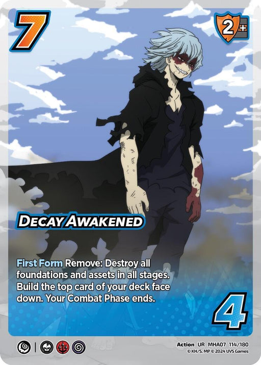 This ultra-rare trading card features a character with blue hair, a black cloak, and red eyes set against a cloudy sky. Text on the card includes "7," "2+," "4," and the title Decay Awakened [Girl Power]. During the combat phase, its ability is to destroy all foundations and assets, then build a top card face down. The card number is MHA07 UniVersus.