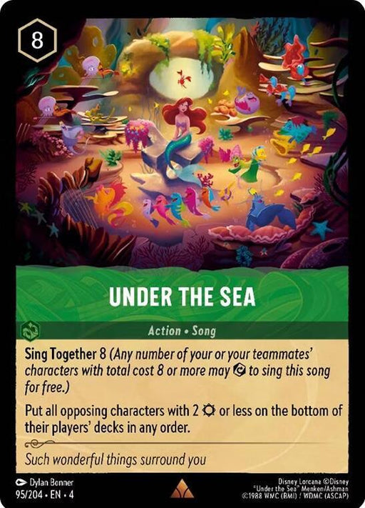 A Rare Disney Lorcana card titled "Under the Sea (95/204) [Ursula's Return]" with action type "Song." The illustrated scene features the Little Mermaid, Ariel, surrounded by various colorful sea creatures dancing in an underwater setting. Amid the vibrant display, Sing Together triggers delightful effects detailed below.