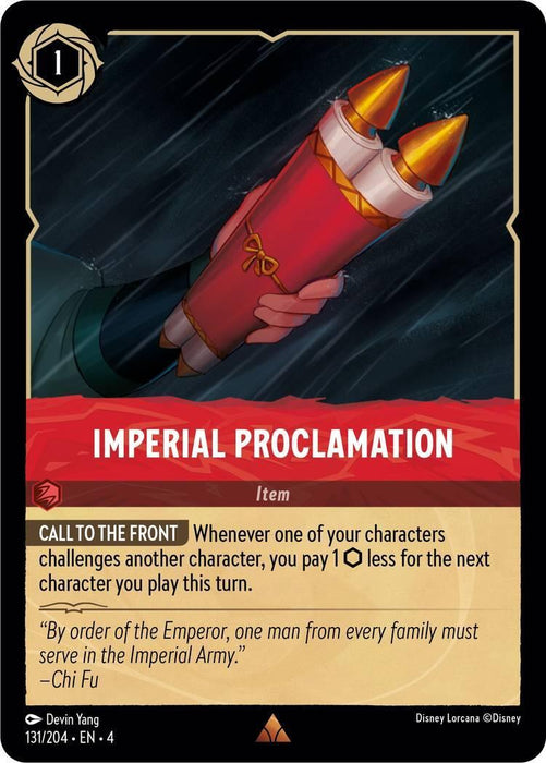 A rare card from Disney, "Imperial Proclamation (131/204) [Ursula's Return]," features a scroll with red ends held in a hand. The text includes the "Call to the Front" ability and a quote from Chi Fu, referencing the Emperor's order to summon the Imperial Army. The card is designed by Devin Yang.