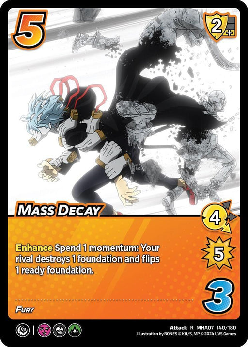A trading card titled "Mass Decay [Girl Power]" from UniVersus, numbered 140/180. This rare rarity attack card features a white-haired character in a black bodysuit unleashing a decaying force against a foe. The card boasts attack statistics: 5 difficulty, 2 high block, 4 speed, 5 damage, and 3 control.