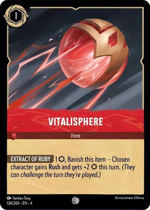 A card from Disney titled "Vitalisphere (134/204) [Ursula's Return]" features a sphere with a golden, angular pattern emitting red energy. The details read: "Extract of Ruby 1(ink), Banish this item - Chosen character gains Rush and gets +2(attack) this turn. (They can challenge the turn they’re played.).