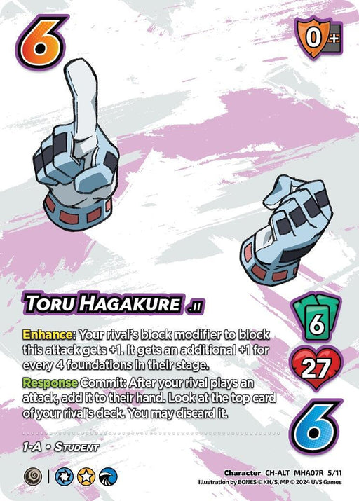 A trading card featuring "Toru Hagakure," marked as 1-A • Student. The number "6" is shown twice at the top, along with a "0+" symbol. Illustrations of a white glove pointing upward and a fist are present. Text details gameplay enhancements. This **Toru Hagakure (Alternate Art) [Girl Power]** card from **UniVersus** has vibrant graphics and numerical values, including difficulty 6, 27 health.