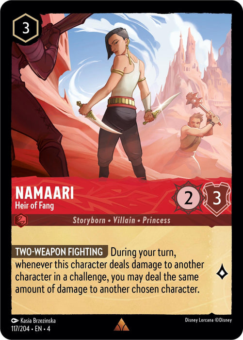 A Disney Namaari - Heir of Fang (117/204) [Ursula's Return] card featuring Namaari, Heir of Fang. Namaari stands confidently with crossed swords, overlooking a rocky, reddish landscape. This rare card indicates she is a 3-cost, 2-strength, and 3-willpower character with the traits Storyborn, Villain, and Princess. Text: "TWO-WEAPON FIGHTING: During your