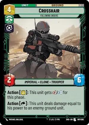 A card from the Shadows of the Galaxy game featuring Crosshair - Following Orders (087/262) [Shadows of the Galaxy]. The card displays a cost of 4, power of 2, and health of 6. It includes actions: one increasing the unit's power by 3, and another dealing damage to an enemy ground unit equal to this unit's power. This product is created by Fantasy Flight Games.