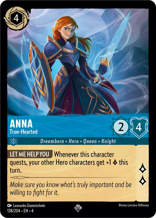 A game card features Anna, labeled "Anna - True-Hearted (138/204) [Ursula's Return]," with a cost of 4. Her attributes are Dreamborn, Hero, Queen, and Knight. She wears armor and holds a sword. Stats include Strength 2 and Willpower 4. This Super Rare card from Disney boosts other Hero characters' actions and encourages understanding one's true priorities.