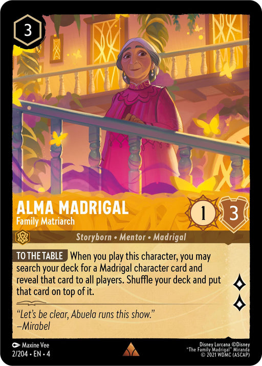 A card from the game Lorcana featuring Alma Madrigal - Family Matriarch (2/204) [Ursula's Return], labeled "Storyborn - Mentor - Madrigal". The card's cost is 3 and stats are 1 strength and 3 willpower. The ability "TO THE TABLE" allows searching the deck for a Madrigal character to add to the hand. Art credits go to Maxine Vee.