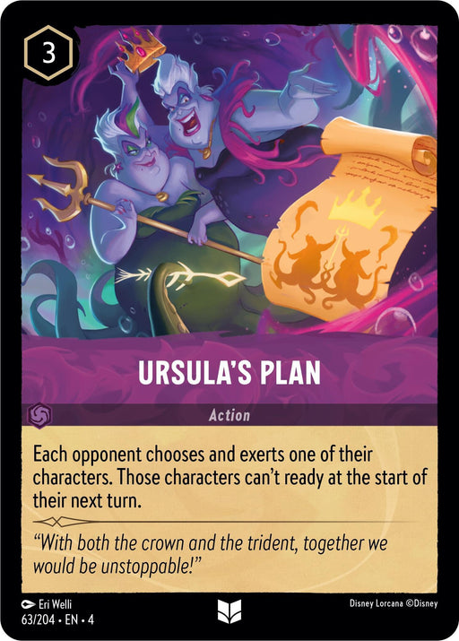 A card titled "Ursula's Plan (63/204) [Ursula's Return]" from Disney, featuring the uncommon sea witch Ursula holding a scroll with magical runes. Another Ursula appears ghost-like behind her, hinting at "Ursula's Return." The text reads, "Each opponent chooses and exerts one of their characters. Those characters can’t ready at the start of their next turn.