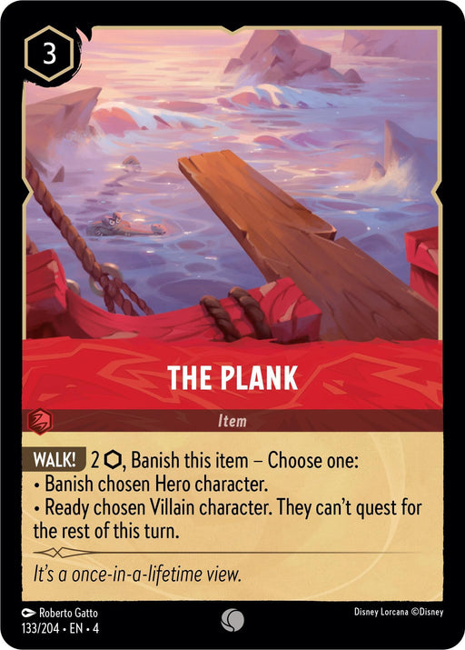 An illustrated trading card for the game Disney Lorcana, titled "The Plank (133/204) [Ursula's Return]." It depicts a wooden plank extending over red water towards icebergs. The card, with a rarity of common, costs 3 ink and features abilities involving heroes and villains, with game-specific text and symbols.