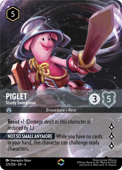 A card from the Disney Lorcana game featuring Piglet - Sturdy Swordsman (Enchanted) (221/204) [Ursula's Return] by Disney. Piglet, dressed as a sturdy swordsman, holds a sword and shield. The card has stats: cost 5 ink, 3 power, 5 toughness, and Resist +1. The special ability, "Not So Small Anymore," allows Piglet to challenge ready characters if