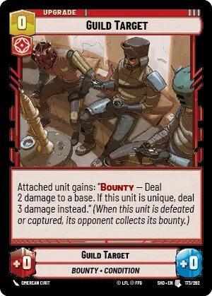 A "Guild Target (173/262) [Shadows of the Galaxy]" card by Fantasy Flight Games, categorized as uncommon, features artwork of a human-like figure aiming a large gun at another seated figure tied up. The card grants a bounty bonus to the attached unit, dealing damage to a base or unique unit and rewarding the opponent when defeated.