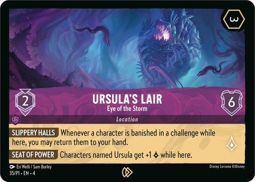 A Disney promo card titled "Ursula's Lair - Eye of the Storm (35) [Promo Cards]" with a subtitle "Eye of the Storm." It features Ursula's imagery in a dark, swirling sea. The card details "Slippery Halls" and "Seat of Power" abilities. It has a cost of 3 with a lore value of 2 and strength of 6. Release Date: 202
