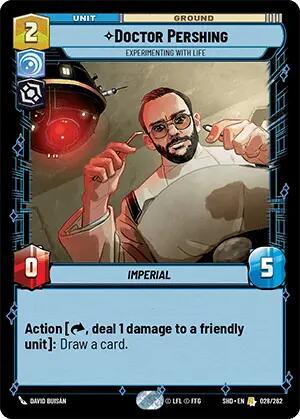 A Rare card from *Shadows of the Galaxy*, featuring "Doctor Pershing - Experimenting With Life (028/262) [Shadows of the Galaxy]" by Fantasy Flight Games, categorized under "Ground" and "Imperial." The card displays a bespectacled man in a white coat, with a robotic orb and red light in the background. It has a cost of 2, defense of 5, and an action ability allowing card draw by dealing 1 damage to a friendly unit.