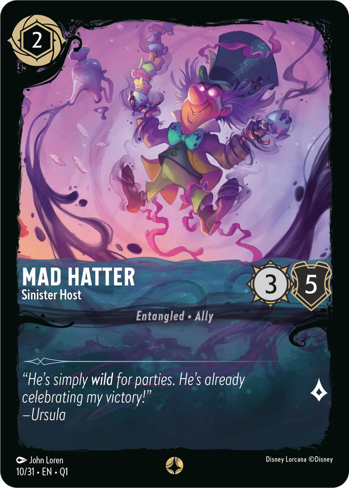 A Disney Lorcana card titled "Mad Hatter - Sinister Host (10/31) [Illumineer's Quest: Deep Trouble]." The card features a colorful, whimsical depiction of the Mad Hatter, floating with magical energy around him. His stats are 3 strength and 5 willpower. The quote at the bottom reads, "He's simply wild for parties. He's already celebrating my victory!" —Ursula from Illumine.