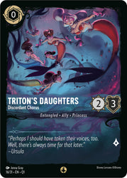 A Disney Lorcana card titled "Triton's Daughters - Discordant Chorus (16/31) [Illumineer's Quest: Deep Trouble]" depicts six mermaids with unique hair and tails, singing and holding scrolls against a watery backdrop. This card has a cost of 0, an attack value of 2, and a defense rating of 3. Ursula's quote on the card reads, "Perhaps I should have taken their voices, too…". Perfect for any Illumineer.