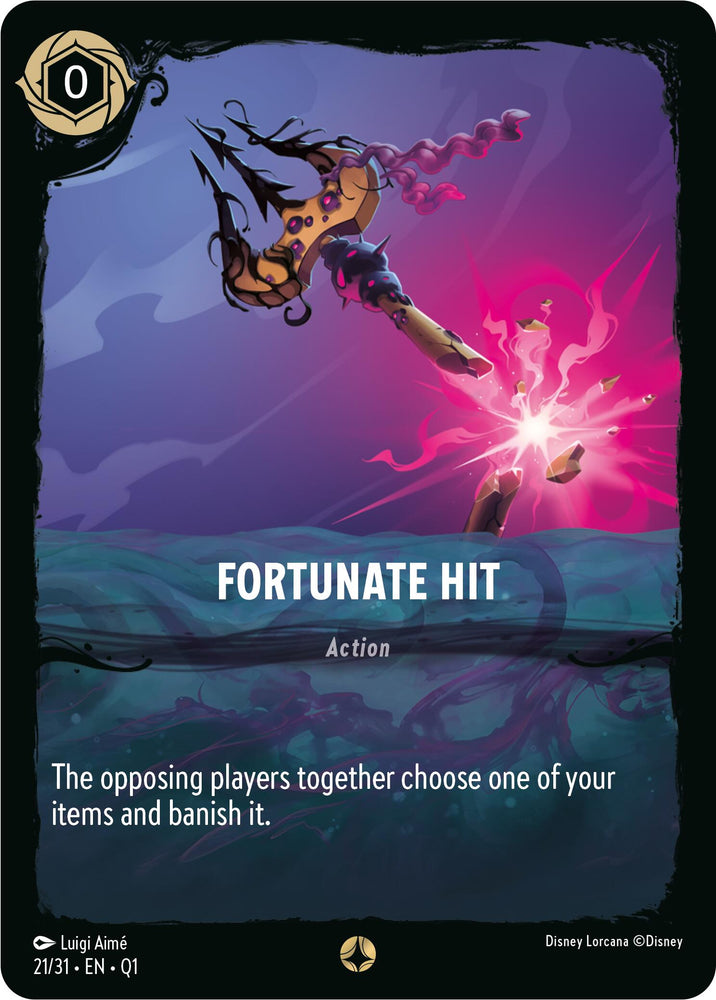 From the Disney Lorcana game comes a striking card titled "Fortunate Hit (21/31) [Illumineer's Quest: Deep Trouble]." The artwork showcases a wand emitting dark smoke and a swirling mix of fiery pink and purple energy. The card text states: "The opposing players together choose one of your items and banish it." Notably, this card has a cost value of 0.