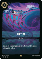 The Disney Lorcana card "Riptide" (24/31) from the Illumineer's Quest: Deep Trouble series costs 6 ink and features Mickey Mouse in his sorcerer outfit, riding a magical wave surrounded by swirling water, magical energy, and tattered sails. The card text reads, "Banish all opposing characters, items, and locations with cost 2 or less.