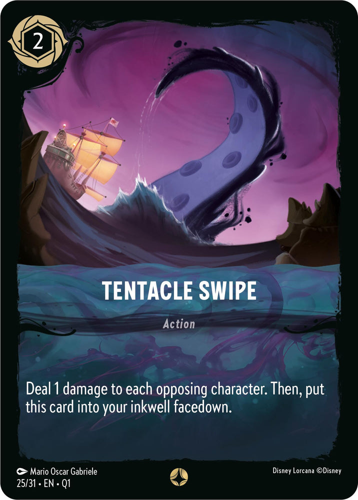 A fantasy-themed playing card from Disney's Illumineer's Quest: Deep Trouble titled "Tentacle Swipe (25/31)" with the text "Deal 1 damage to each opposing character. Then, put this card into your inkwell facedown." The artwork depicts a massive tentacle attacking a pirate ship under a stormy, purplish sky.