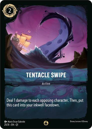 A fantasy-themed playing card from Disney's Illumineer's Quest: Deep Trouble titled "Tentacle Swipe (25/31)" with the text "Deal 1 damage to each opposing character. Then, put this card into your inkwell facedown." The artwork depicts a massive tentacle attacking a pirate ship under a stormy, purplish sky.