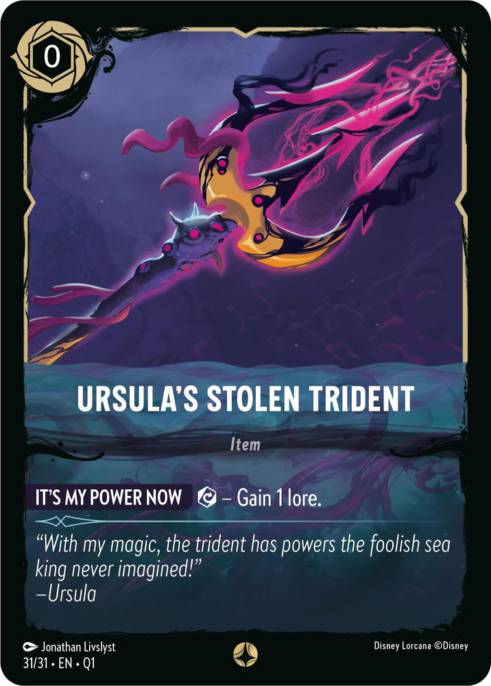 A card from Disney's "Ursula's Stolen Trident (31/31) [Illumineer's Quest: Deep Trouble]," categorized as an "Item," features the effect "It's My Power Now," which grants the user 1 lore. The quote, "With my magic, the trident has powers the foolish sea king never imagined!" is attributed to Ursula. The artwork showcases a glowing trident enveloped in purple and pink energy, fitting perfectly with its theme.