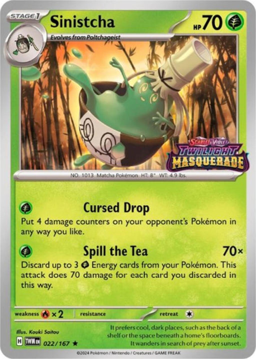 The image displays a Pokémon card for Sinistcha (022/167) [Scarlet & Violet: Black Star Promos] by Pokémon, which evolves from Polteageist. The card has 70 HP and features two moves: "Cursed Drop" and "Spill the Tea." The artwork shows Sinistcha, a teapot with a ghostly face emerging from the spout, pouring tea. The card is part of the Scarlet & Violet: Twilight Masquerade.