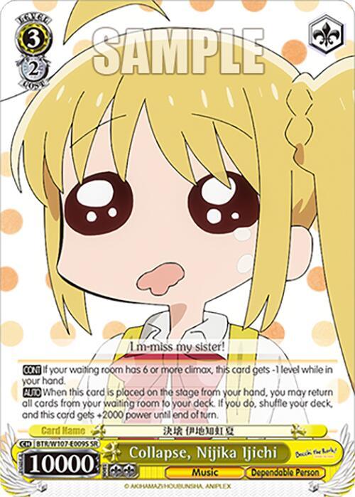 A super rare trading card featuring a chibi character with blonde twin tails and large, teary eyes. The character, Nijika Ijichi from "Bocchi the Rock!", wears a school uniform with a necktie. Text at the bottom reads “Collapse, Nijika Ijichi (BTR/W107-E009S SR) [BOCCHI THE ROCK!]” and provides game attributes and effects along with small icons and stats. This card is produced by Bushiroad.