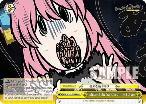 An animated trading card titled "Melancholic Scream at the Future (BTR/W107-E034R RRR) [BOCCHI THE ROCK!]," inspired by BOCCHI THE ROCK!, depicts a character with long pink hair and exaggerated lines emphasizing a scream. The character's hands are raised near their face. Text and game instructions are at the bottom, with a "SAMPLE" watermark partially over the card. The card is produced by Bushiroad.