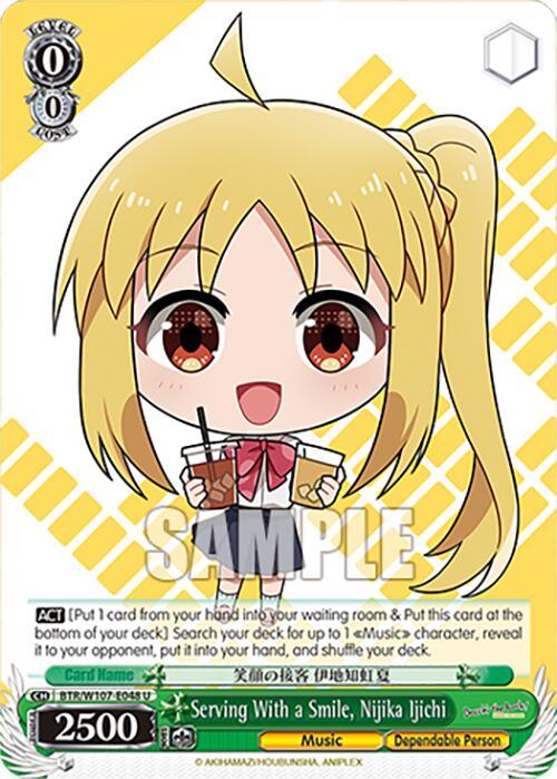 Description: An uncommon character card featuring Nijika Ijichi from "BOCCHI THE ROCK!" with long blonde hair tied in a side ponytail, large brown eyes, and holding a drink with a straw in each hand. The name "Serving With a Smile, Nijika Ijichi (BTR/W107-E048 U) [BOCCHI THE ROCK!]" is at the bottom, along with stats and abilities. Yellow diagonal stripes in the background complete the visual appeal of this Bushiroad card.