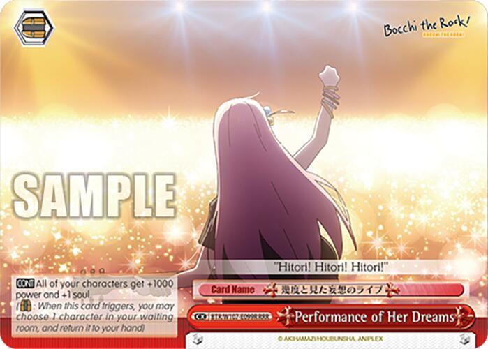 A Triple Rare card from the anime "BOCCHI THE ROCK!" showcases a character on stage, bathed in golden light with an outstretched arm, seemingly reaching out to an audience. The Climax Card is titled "Performance of Her Dreams (BTR/W107-E099R RRR) [BOCCHI THE ROCK!]" by Bushiroad and includes game stats. The top right reads "BOCCHI THE ROCK!" with a small logo.