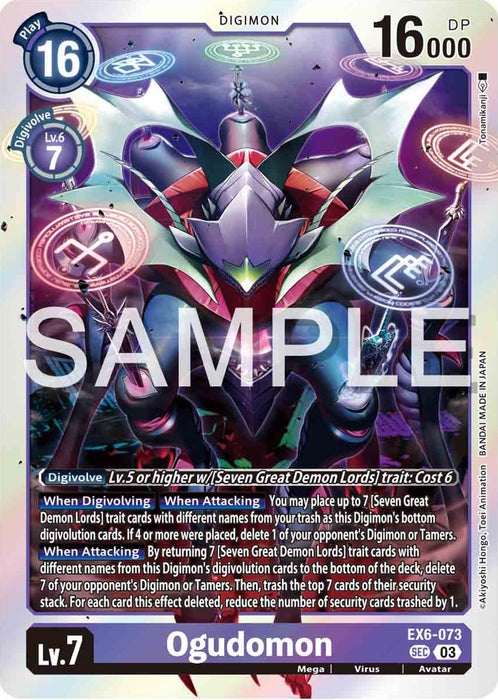 A Digimon card featuring Ogudomon, a dark, armored creature with glowing eyes and tentacles. Marked "SAMPLE," this Secret Rare Digimon Ogudomon [EX6-073] [Infernal Ascension] card has "Lv.7" and "16,000 DP" at the top corners. The descriptive text in the middle explains its abilities, including Infernal Ascension to Digivolve into an even more powerful form.