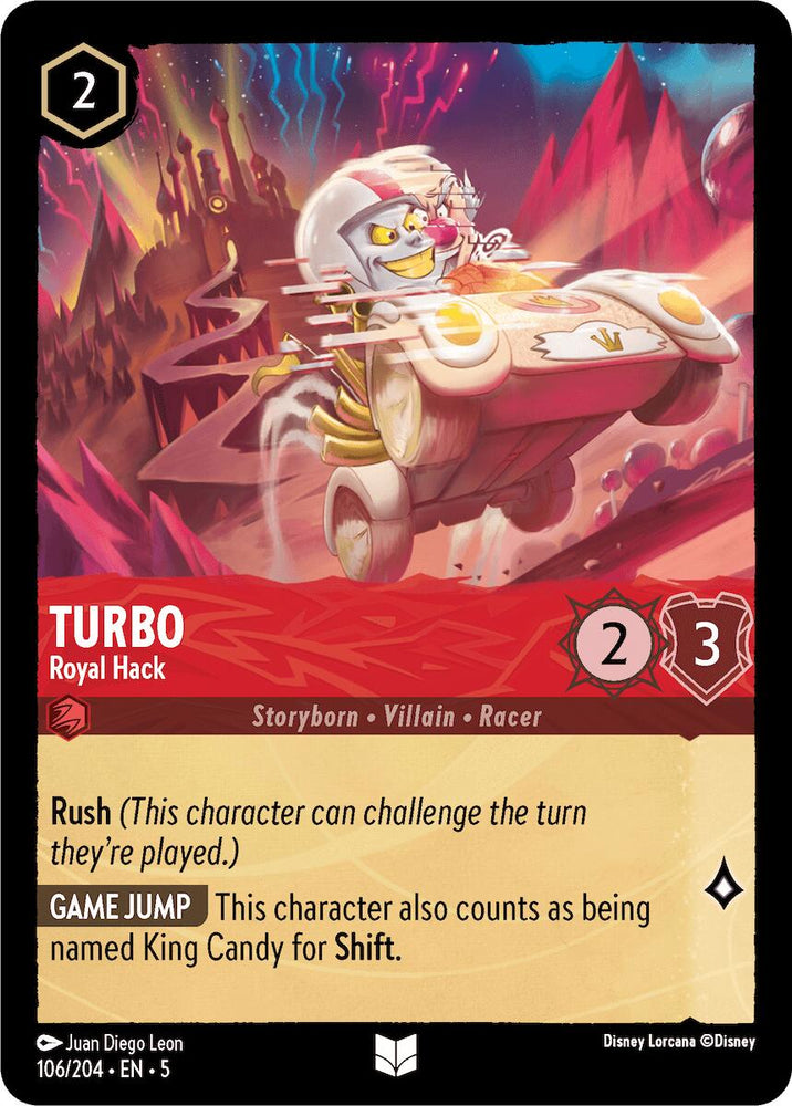 A "Turbo - Royal Hack" card (106/204) from Disney Lorcana, depicting a helmeted character in a racing vehicle on a mountainous, futuristic track under Shimmering Skies. The card’s stats are 2 ink cost, 2 strength, and 3 willpower. Special abilities include Rush and Game Jump, allowing it to challenge the turn played and be titled King Candy for Shift.