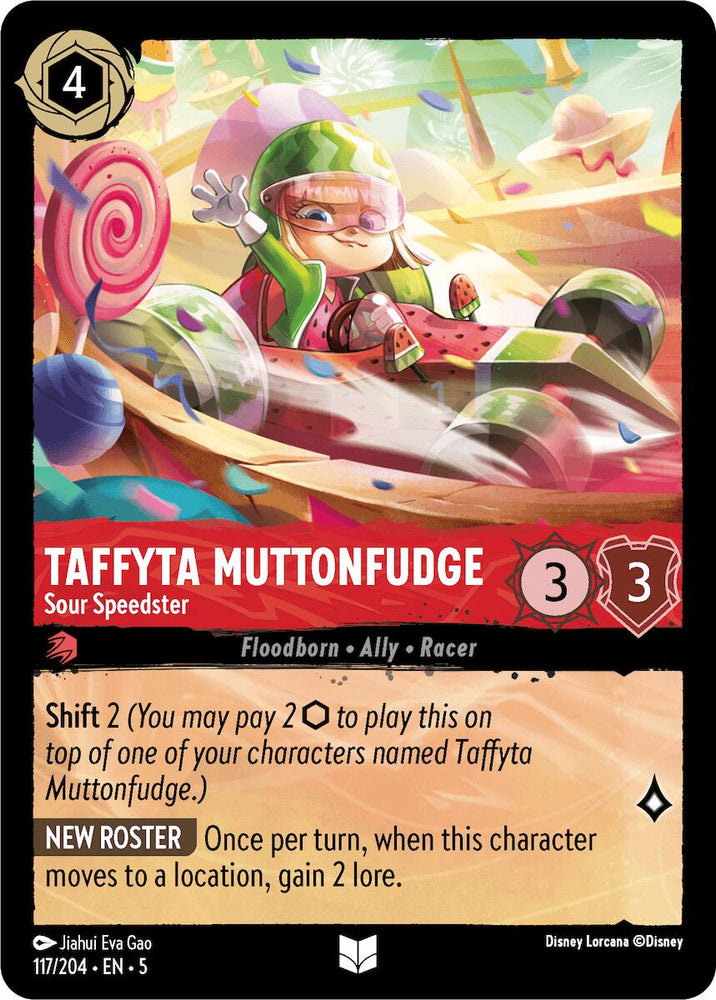 A Disney Lorcana trading card named "Taffyta Muttonfudge - Sour Speedster (117/204) [Shimmering Skies]," depicts Taffyta, the Sour Speedster, on a whimsical candy-themed sled. This Floodborn Ally Racer card has a cost of 4, with 3 strength and 3 willpower. Its special abilities include "Shift 2" and "New Roster.