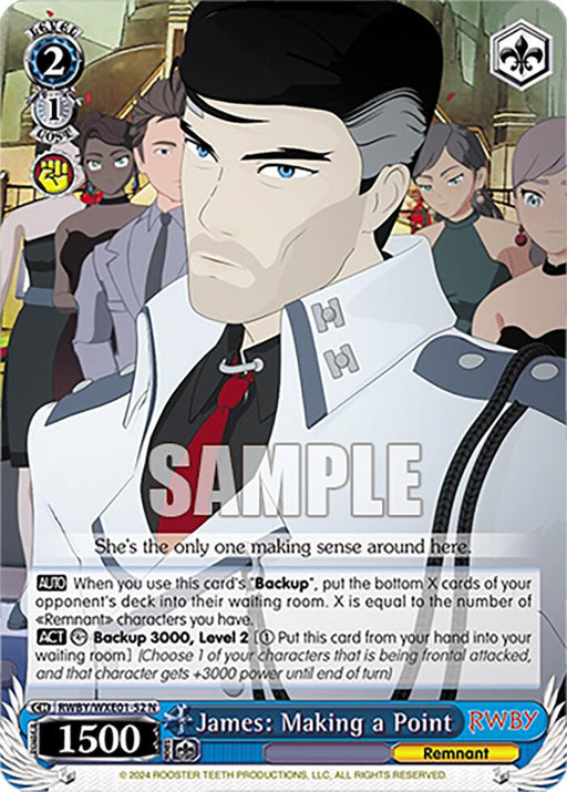 A trading card titled "James: Making a Point (RWBY/WXE01-52 N) [RWBY: Premium Booster]" from Bushiroad. It shows a man with short dark hair in a white military uniform, surrounded by several characters in varying poses. The Character Card features game stats, abilities, and Remnant Traits, with "1500" at the bottom alongside descriptive text.