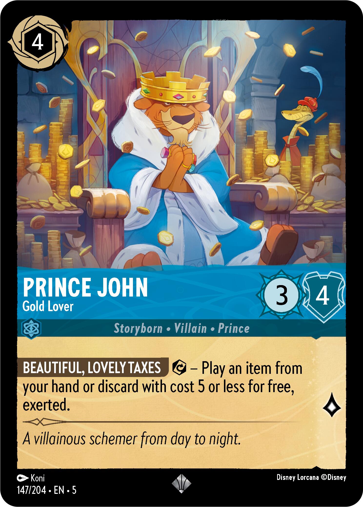 A Disney Lorcana card featuring the super rare Prince John - Gold Lover (147/204) from the Shimmering Skies collection. He is depicted surrounded by shimmering treasure and coins, sitting on a throne, adorned in a blue and white robe with a crown. The card has 4 cost, 3 strength, and 4 willpower, with the ability 