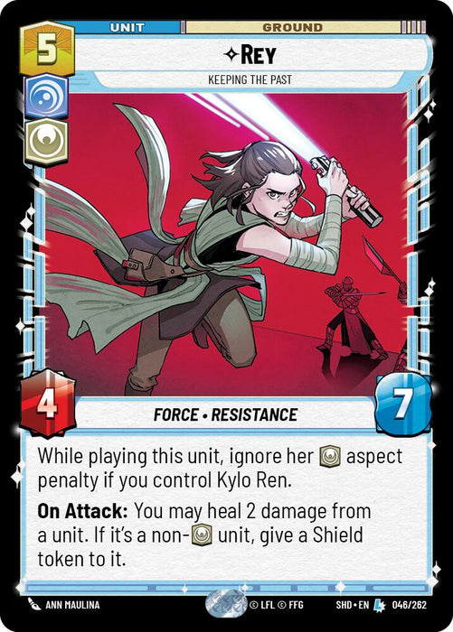 A game card titled "Rey - Keeping the Past (046/262)" from the "Unit Ground" category, part of the *Shadows of the Galaxy* series by Fantasy Flight Games, features an illustration of Rey in battle stance with a lightsaber. This legendary card boasts 5 resources, 4 attack, and 7 health. Special abilities include ignoring penalties with Kylo Ren, healing damage, and gaining shield tokens.