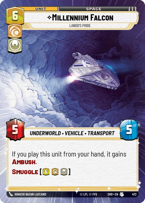 A card titled "Millennium Falcon - Lando's Pride (Hyperspace)" from the 2024 Shadows of the Galaxy series by Fantasy Flight Games. This card, numbered 472, has a cost of 6 and a rarity of 3. It features stats with 5 power and 5 health, and is categorized under Underworld, Vehicle, and Transport. Additionally, it possesses Ambush and Smuggle abilities and showcases the ship in the background.