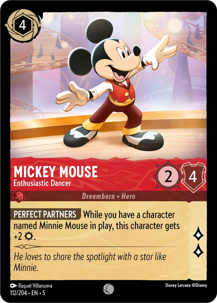 Product Name: Mickey Mouse - Enthusiastic Dancer (112/204) [Shimmering Skies]  
Brand Name: Disney

Rewritten Sentence:
The Disney trading card "Mickey Mouse - Enthusiastic Dancer (112/204) [Shimmering Skies]" showcases Mickey Mouse dancing enthusiastically on a glowing stage. He boasts 2 attack and 4 defense, with a special ability called "Perfect Partners" that grants +2 attack when Minnie Mouse is in play. Under the shimmering skies, Mickey beams with a radiant smile.