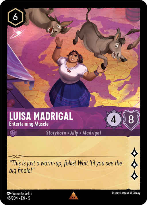 A Disney Lorcana trading card, "Luisa Madrigal - Entertaining Muscle (45/204) [Shimmering Skies]", showcases Luisa in a dynamic pose, confidently smiling while lifting two donkeys, one with each arm. She stands on stone flooring against a backdrop of stylized mountains beneath shimmering skies. The rare card includes the quote, "This is just a warm-up.